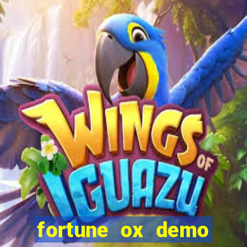 fortune ox demo dinheiro infinito